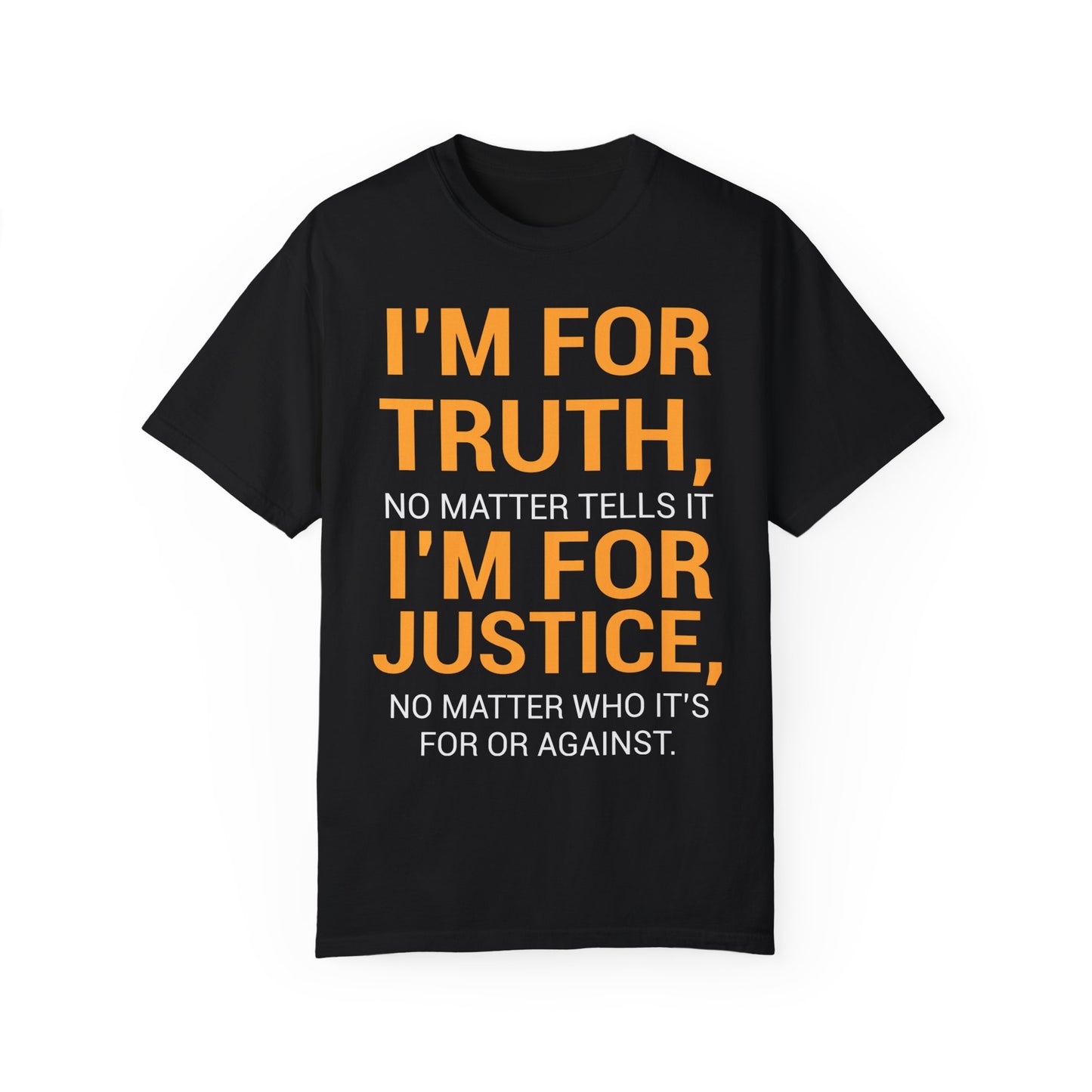 I'm For the Truth Tee