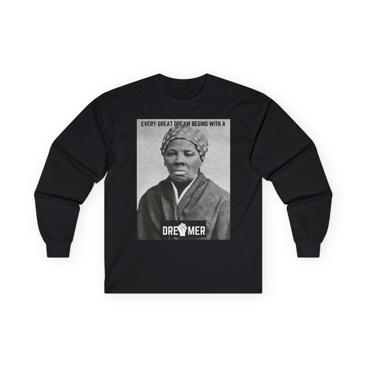 Harriet Tubman, Dreamer Shirt