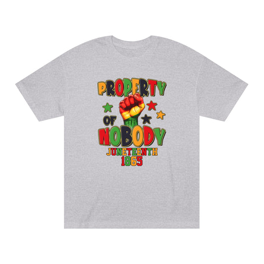 Property Of Nobody Juneteenth 1865 Shirt